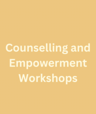 Book an Appointment with Counselling and Empowerment Workshops for Counselling